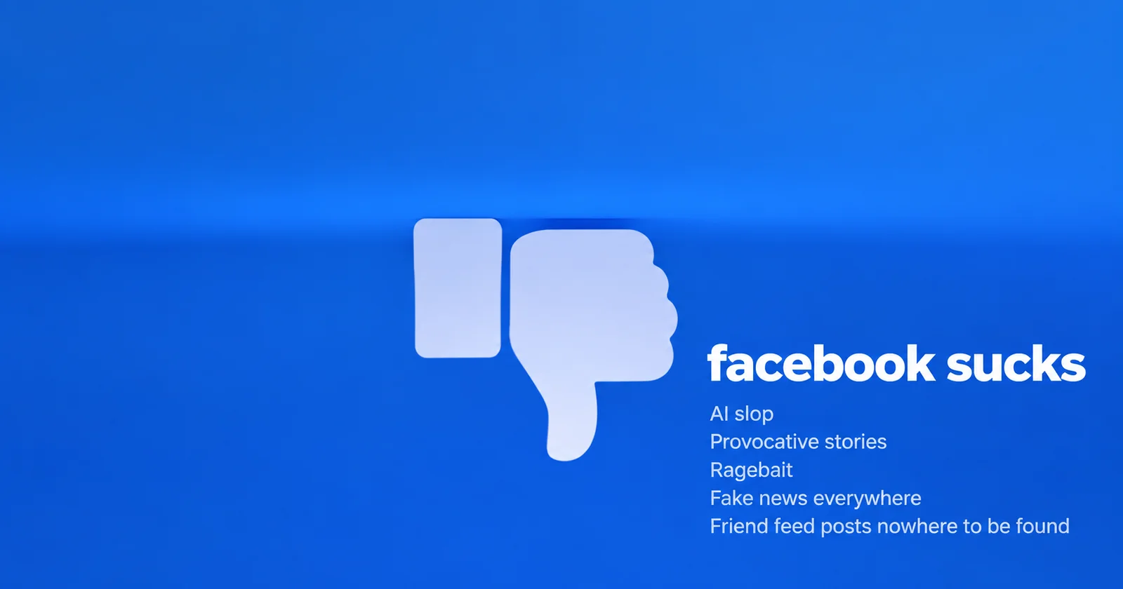 Facebook sucks now